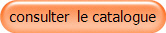consulter  le catalogue